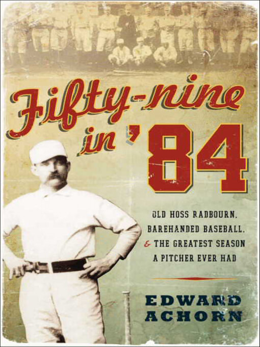 Title details for Fifty-Nine in '84 by Edward Achorn - Available